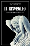 Il risveglio. E-book. Formato EPUB ebook