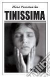 Tinissima. E-book. Formato EPUB ebook