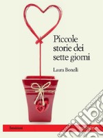 Piccole storie dei sette giorni. E-book. Formato EPUB ebook