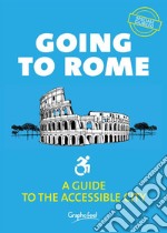 Going to Rome. Guide to accessible city. E-book. Formato EPUB ebook