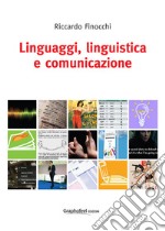 Linguaggi, linguistica e comunicazione. E-book. Formato EPUB ebook