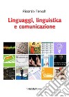 Linguaggi, linguistica e comunicazione. E-book. Formato EPUB ebook