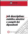 Job description: stabilire obiettivi e compiti dei dipendenti. E-book. Formato PDF ebook