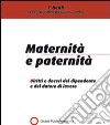 Maternità e paternità. E-book. Formato PDF ebook