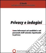 Privacy e indagini. E-book. Formato PDF ebook