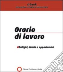 Orario di lavoro. E-book. Formato PDF ebook