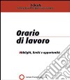 Orario di lavoro. E-book. Formato PDF ebook