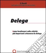 La delega. E-book. Formato PDF ebook