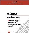 Misure anticrisi: decreto legge 185/2008 e ammortizzatori sociali. E-book. Formato PDF ebook