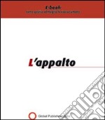 L' appalto. E-book. Formato PDF ebook