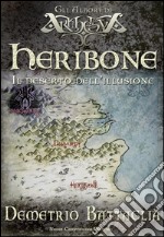 Heribone: Il deserto dell'illusione. E-book. Formato PDF ebook