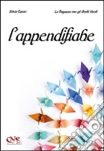 L'appendifiabe. E-book. Formato Mobipocket ebook