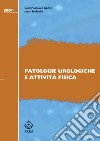 Patologie urologiche e attività fisica. E-book. Formato EPUB ebook