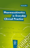 Pharmacokinetics in everyday clinical practice. E-book. Formato PDF ebook