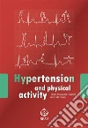 Hypertension and physical activity. E-book. Formato EPUB ebook di Gian Pasquale Ganzit