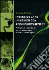 Intensive Care in Neurology and Neurosurgery: Pathophysiological Basis for the Management of Acute Cerebral Injury. E-book. Formato Mobipocket ebook di Godoy