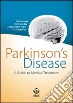 Parkinson’s Disease. A Guide to Medical Treatment: A Guide to Medical Treatment. E-book. Formato EPUB