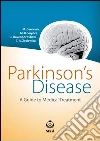 Parkinson’s Disease. A Guide to Medical Treatment: A Guide to Medical Treatment. E-book. Formato EPUB ebook di Michael Carranza