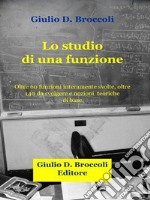 Lo studio di una funzione. E-book. Formato PDF ebook