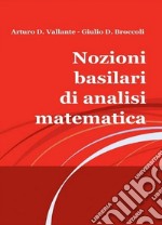 Nozioni basilari di analisi matematica. E-book. Formato PDF ebook