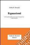 Equazioni. E-book. Formato PDF ebook di Giulio D. Broccoli