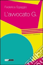 L'avvocato G.. E-book. Formato Mobipocket ebook