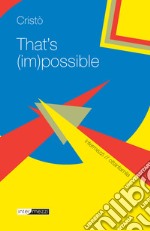 That’s (im)possible!. E-book. Formato Mobipocket ebook