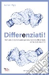 Differenziati!Manuale di sopravvivenza per una raccolta differenziata senza dubbi né errori. E-book. Formato EPUB ebook di Junker App