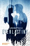 Everlasting. E-book. Formato EPUB ebook