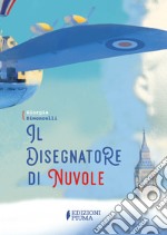 Il disegnatore di nuvole. E-book. Formato EPUB ebook