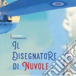 Il disegnatore di nuvole. Audiolibro. Download MP3 ebook