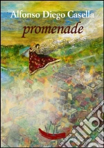 Promenade: (monologo mancato). E-book. Formato Mobipocket