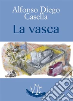 La vasca. E-book. Formato Mobipocket