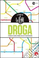 DROGAperché ci sono strade in cui ti puoi perdere. E-book. Formato EPUB