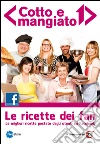 Cotto e mangiato - Le ricette dei fan. E-book. Formato EPUB ebook di AA. VV.