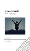 Il fiato spezzato. Correre è come pregare. E-book. Formato PDF ebook di Paolo Scavino