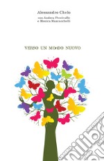 Verso un mondo nuovo. E-book. Formato EPUB ebook