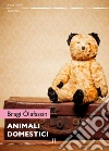 Animali domestici. E-book. Formato EPUB ebook di Bragi Ólafsson