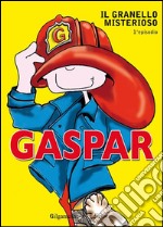 Gaspar Il granello misterioso. E-book. Formato EPUB ebook