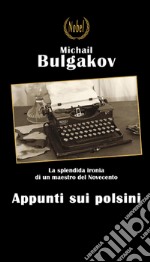 Appunti sui polsini. E-book. Formato EPUB ebook