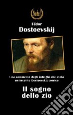 Il sogno dello zio. E-book. Formato Mobipocket ebook