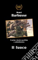 Il fuoco. E-book. Formato EPUB ebook