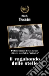 Il vagabondo delle stelle. E-book. Formato EPUB ebook di Jack London