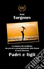 Padri e figli. E-book. Formato EPUB ebook