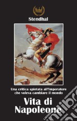 Vita di Napoleone. E-book. Formato EPUB ebook