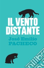 Il vento distante. E-book. Formato EPUB ebook