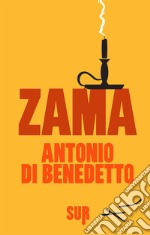 Zama. E-book. Formato EPUB ebook