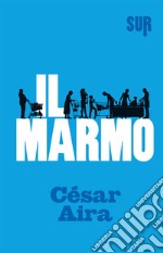 Il marmo. E-book. Formato EPUB ebook