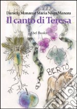 Il canto di Teresa. E-book. Formato PDF ebook