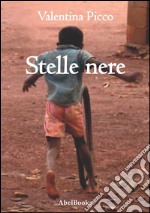 Stelle nere. E-book. Formato EPUB ebook